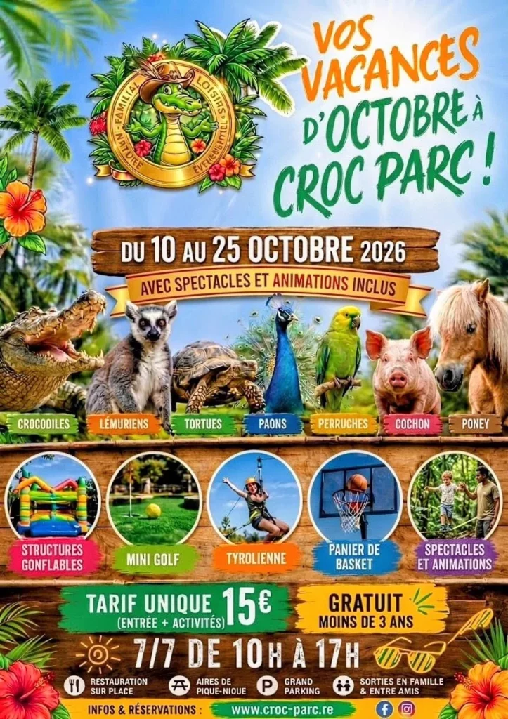 Affiche des vacances d'octobre 2026 à Croc Parc : du 10 au 25 octobre, 7j/7 de 10h à 17h, tarif unique 15 €